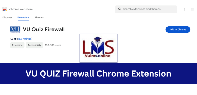 VU Quiz Firewall: A Chrome Extension for Ensuring Quiz Transparency