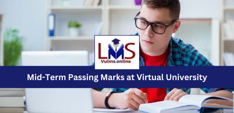 Mid-Term Passing Marks at Virtual University
