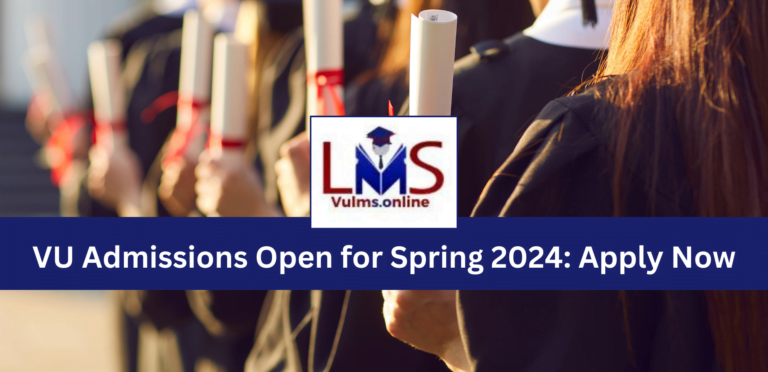 VU Admissions Open for Spring 2024: Apply Now!